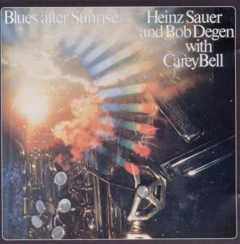 Album Carey Bell: Blues After Sunrise