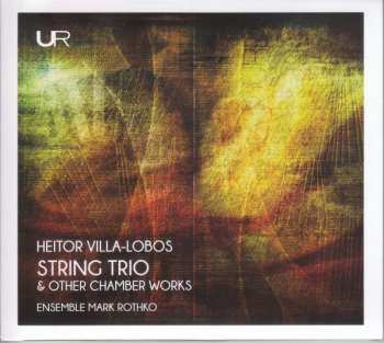 Album Heitor Villa-Lobos: Streichtrio