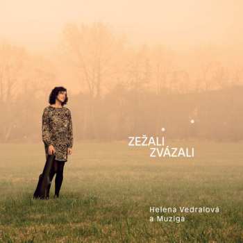 Album Muziga: Zežali, Zvázali