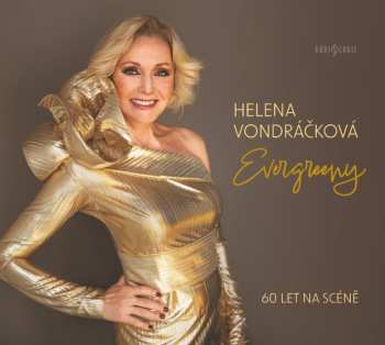 Album Helena Vondráčková: Evergreeny. 60 Let Na Scéně