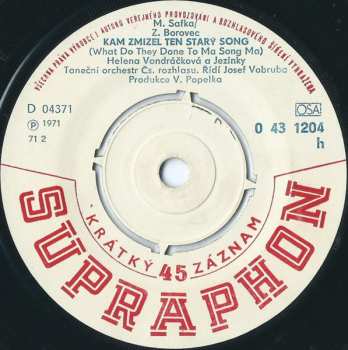 SP Helena Vondráčková: Kam Zmizel Ten Starý Song / Fanfán