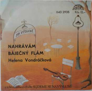 Album Helena Vondráčková: Nahrávám / Báječný Flám
