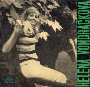 SP Helena Vondráčková: Vzdálený Hlas / Poslední Prázdniny