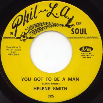 You Got To Be A Man / (Without) Some Kind Of A Man