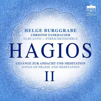 Hagios Ii - Gesänge Zur Andacht Und Meditation