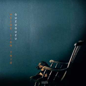 CD Helge Lien Trio: Guzuguzu