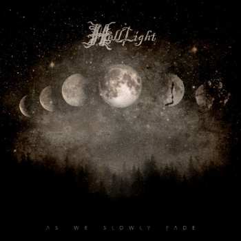 Album Helllight: As We Slowly Fade