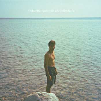 CD Hello Emerson: To Keep Him Here