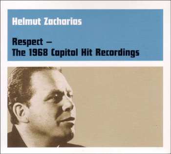 CD Helmut Zacharias: Respect - The 1968 Capitol Hit Recordings