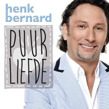 Album Henk Bernard: Puur Liefde