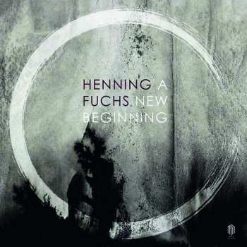 LP Henning Fuchs: A New Beginning