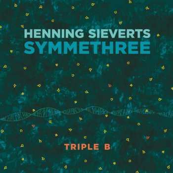 CD Henning Sieverts Symmethree: Triple B