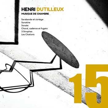 Album Henri Dutilleux: Musique de Chambre