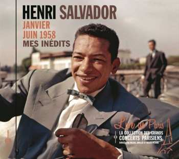 Album Henri Salvador: Mes Inédits : Janvier-Juin 1958