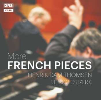 Album Henrik Dam Thomsen: More French Pieces