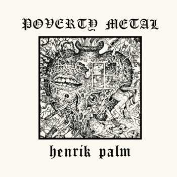 LP Henrik Palm: Poverty Metal