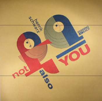 Album Henrik Schwarz: Not Also You