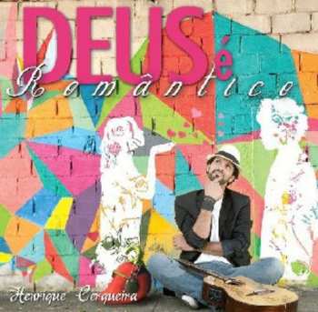 Album Henrique Cerqueira: Deus E Romantico