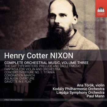 Album Paul Mann: Complete Orchestral Music, Volume Three