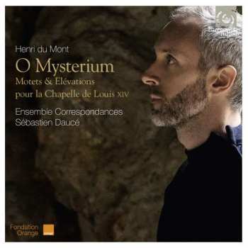 Album Ensemble Correspondances: O Mysterium - Motets & Élevations Pour La Chapelle De Louis XIV