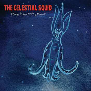 Album Ray Russell: The Celestial Squid