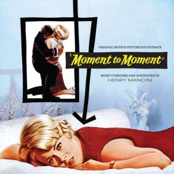 Album Henry Mancini: Moment To Moment (Original Motion Picture Soundtrack)