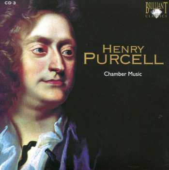 7CD/Dobozkészlet Henry Purcell: Complete Chamber Music · Overtures, Sonatas, Pavans, Fantasias, Suites