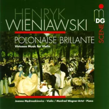 Polonaise Brillante: Virtuoso Music for Violin