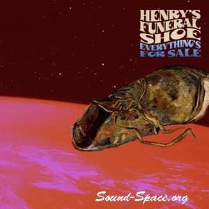 Album Henry's Funeral Shoe: Everything's For Sale