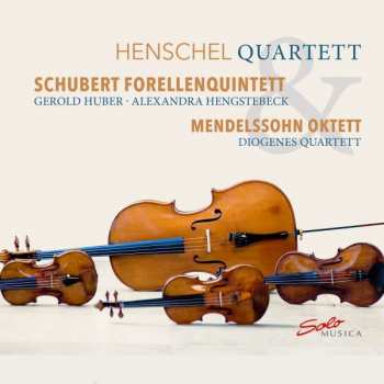 Album Franz Schubert: Schubert Forellenquintett & Mendelssohn Octet