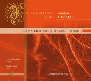 Album Henselt / Burkhardt / Hilger: Chamber Music