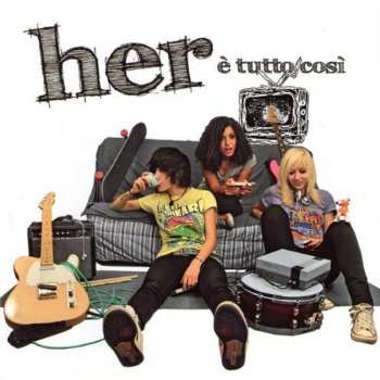 Album Her: E Tutto Cosi