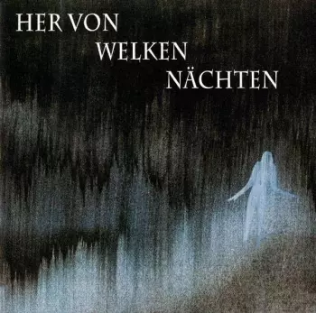 Her Von Welken Nächten