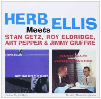CD Herb Ellis: Herb Ellis Meets Stan Getz, Roy Eldridge, Art Pepper & Jimmy Giuffre