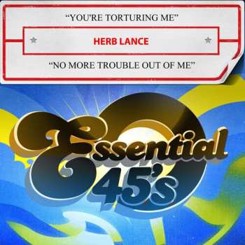 Album Herb Lance: You're Torturing Me