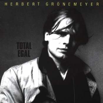 LP Herbert Grönemeyer: Total Egal