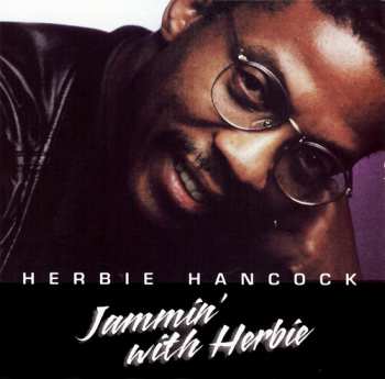 Album Herbie Hancock: Jammin' With Herbie Hancock