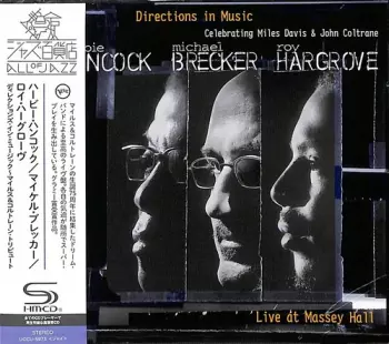 Directions In Music - Live At Massey Hall