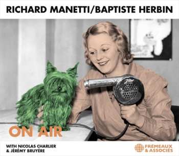 Album Herbin,baptiste / Manetti,richard: On Air