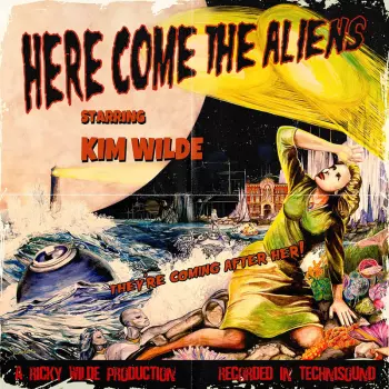 Kim Wilde: Here Come The Aliens