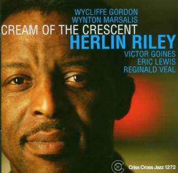 Album Herlin Riley: Cream Of The Crescent