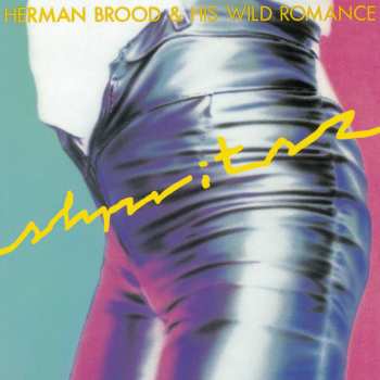 Album Herman Brood & His Wild Romance: Shpritsz