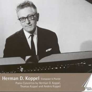 Album Herman D. Koppel: Piano Concertos