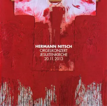 Hermann Nitsch: Orgelkonzert Jesuitenkirche 20.11.2013