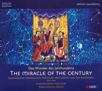 CD Hermannus Contractus: The Miracle Of The Century = Das Wunder Des Jahrhunderts