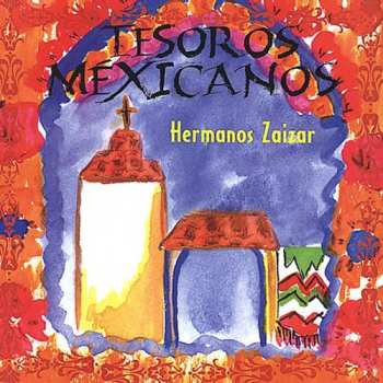 Album Hermanos Zaizar: Tesoros Mexicanos