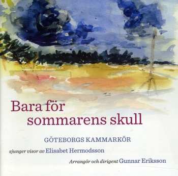 Album Gunnar Eriksson: Bara For Sommarens Skull