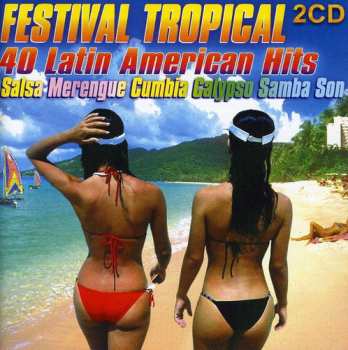 Album Hernandez / Guala / Barreras / Grupo Cimarron: Festival Tropical: 40 Latin