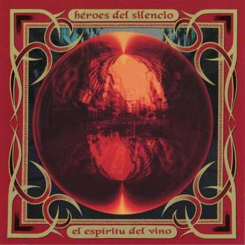 CD Héroes Del Silencio: El Espiritu Del Vino