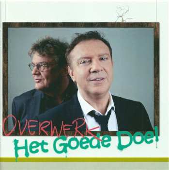 Album Het Goede Doel: Overwerk